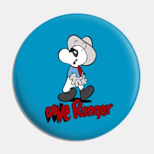 BONE RANGER Pin