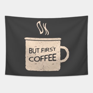 Ok, but first coffee Tapestry