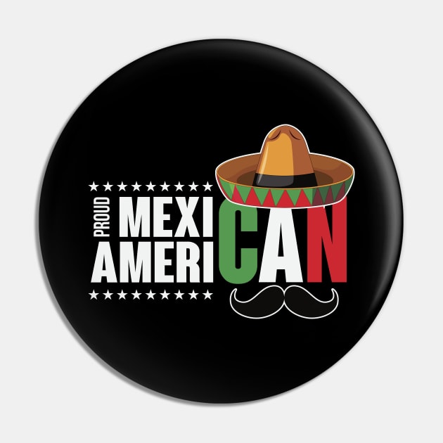 Proud Mexican American Pin by ryanjaycruz