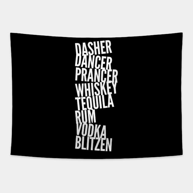 Drunk Reindeer Dasher Dancer Whiskey Vodka Rum Tapestry by Lone Wolf Works