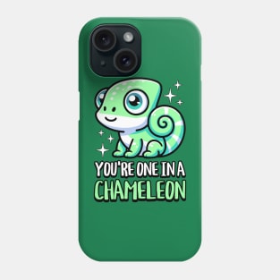 You're One In A Chameleon! Cute Chameleon Pun Phone Case