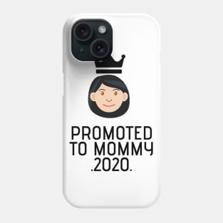 PROMOTED TO MOMMY 2020 Phone Case