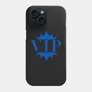 I am VIP design for you Phone Case