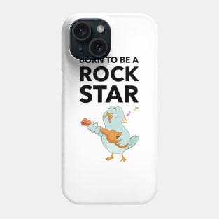 Born To Be A Rock Star Phone Case