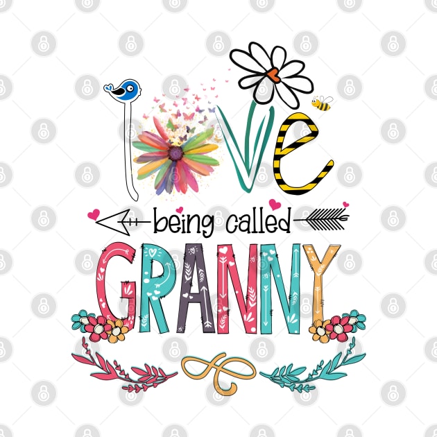 Love Being Called Granny Happy Mother's Day by KIMIKA