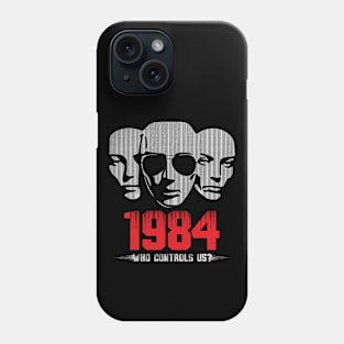 1984 who controls us Phone Case