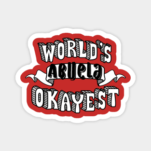 World's Okayest Abuela Magnet