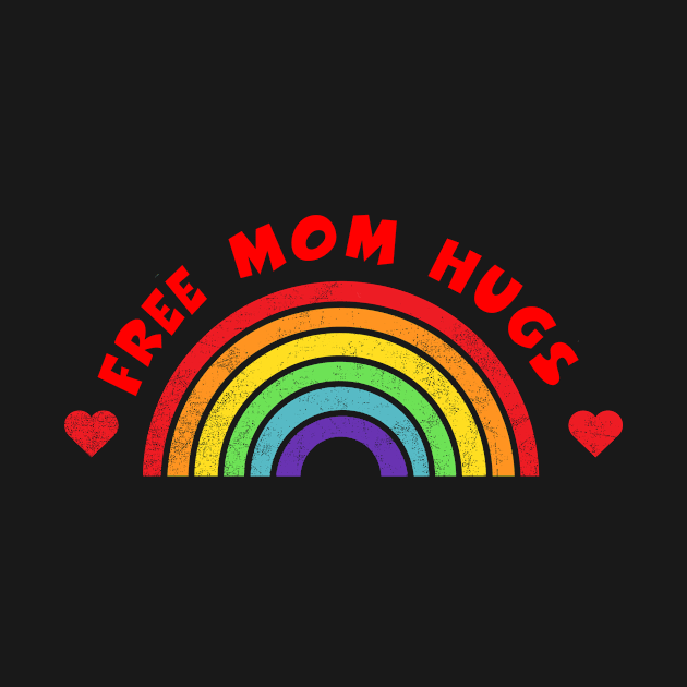 Free Mom Hugs Shirt LGBT Pride Month Tee LGBTQ Supporter Gift Gay Pride Lesbian by NickDezArts