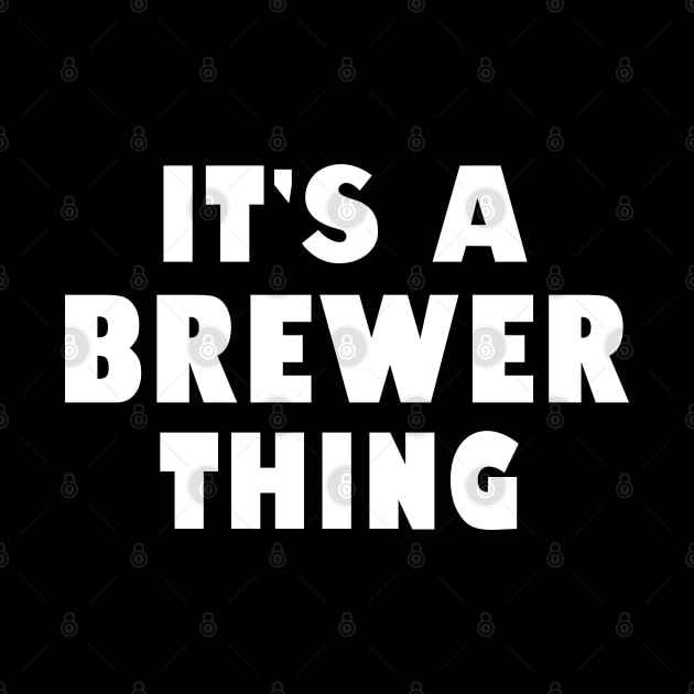 It's a brewer thing by wondrous