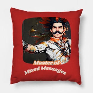 Master of Mixed Messages (magician) Pillow