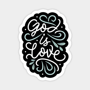 God is Love - Christian Quote Magnet