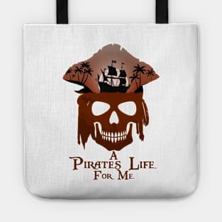 A pirate's life for me Tote