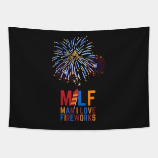 MILF Man I Love Fireworks Tapestry