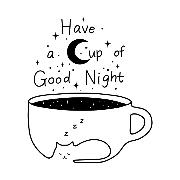 Cup of Goodnight by Episodic Drawing