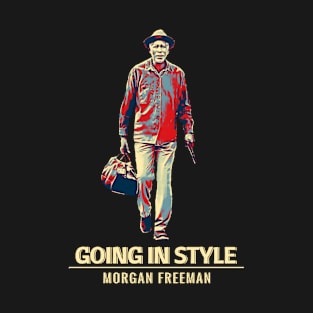 Morgan freeman - going in style 2 Fanart T-Shirt