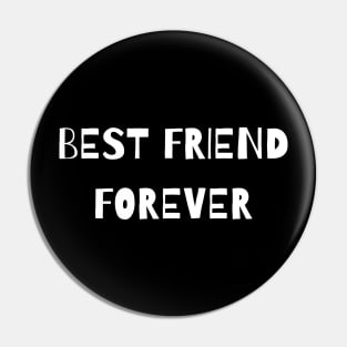 Best Friend Forever Pin