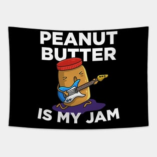 Peanut Butter Is My Jam Tapestry