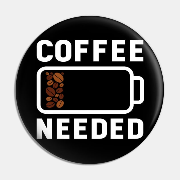 Low Battery Coffee Needed Barista Coffee Lover Gift Pin by Kali Space