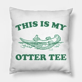 This Is My Otter Tee, Vintage Otter Graphic T Shirt, Funny Nature T Shirt, Retro 90s Pillow