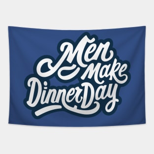 National Men Make Dinner Day – November Tapestry