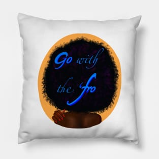 Black girl magic Go with the ‘fro  black girl with Afro hair and dark brown skin. Hair love ! Pillow