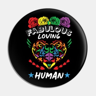 FABULOUS LOVING HUMAN Pin