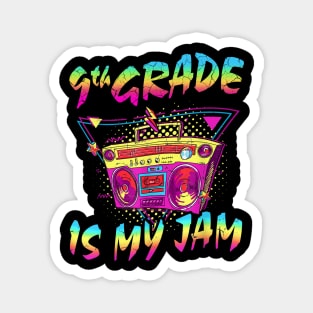 9th Grade Is My Jam First Day Of School Magnet