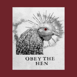 Funny Chicken Design - Obey The Hen T-Shirt