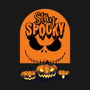 Stay Spooky Halloween Scary T-Shirt