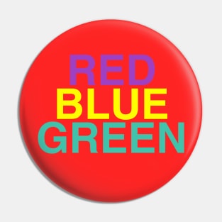 Red Blue Green Pin