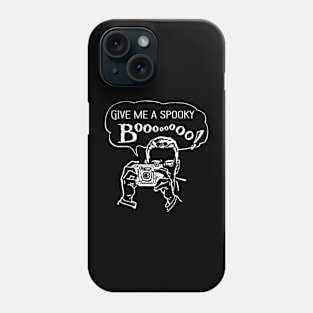 Give me a Spooky: Boooo! Phone Case