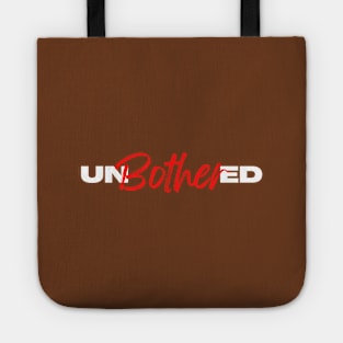 unbothered Tote