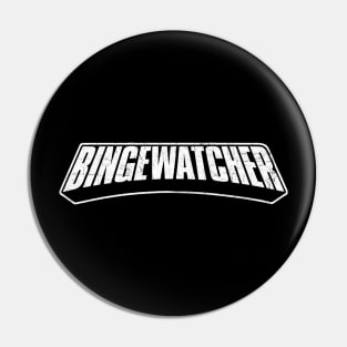 BingeWatcher Pin