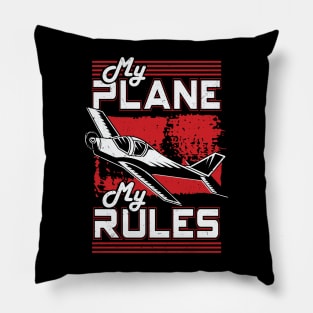 My Plane My Rules Aircraft Airplane Pilot Gift Pillow