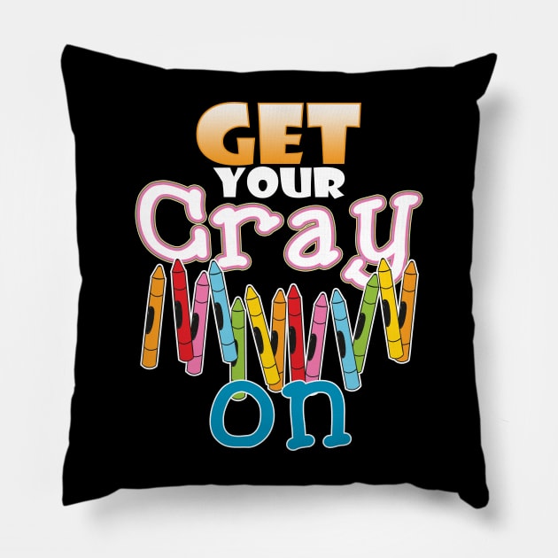 Get your cray on Pillow by MarrinerAlex