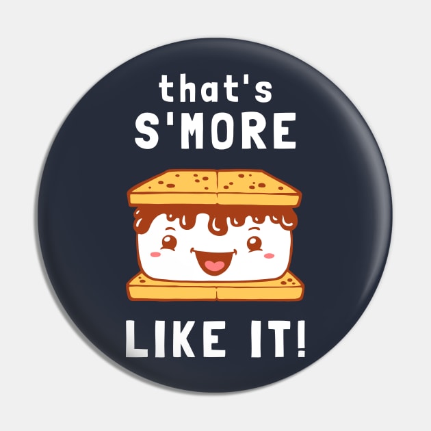 That's S'more Like It Pin by dumbshirts