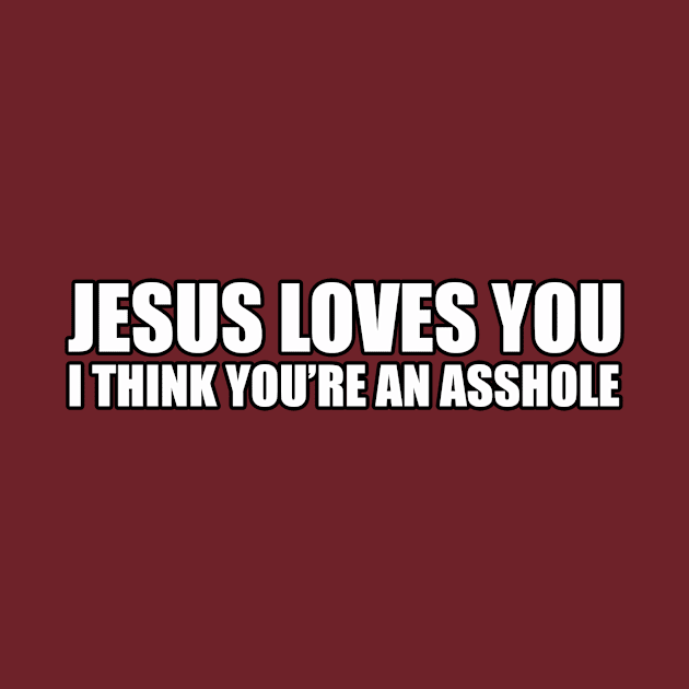 JESUS LOVES YOU by goldenteez