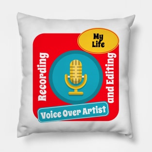 Voice Over artist - my life Pillow