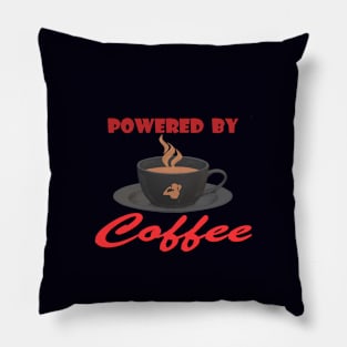 Powered by Coffee Dark Pillow