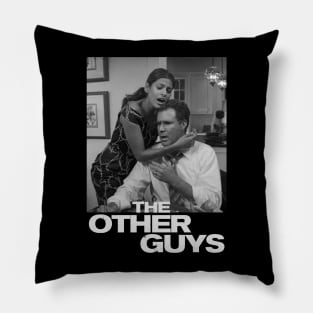 The-Other-Guys Pillow