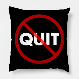 No Quit Pillow