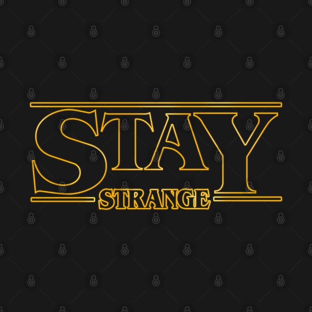 Stay Strange Yellow by Meca-artwork