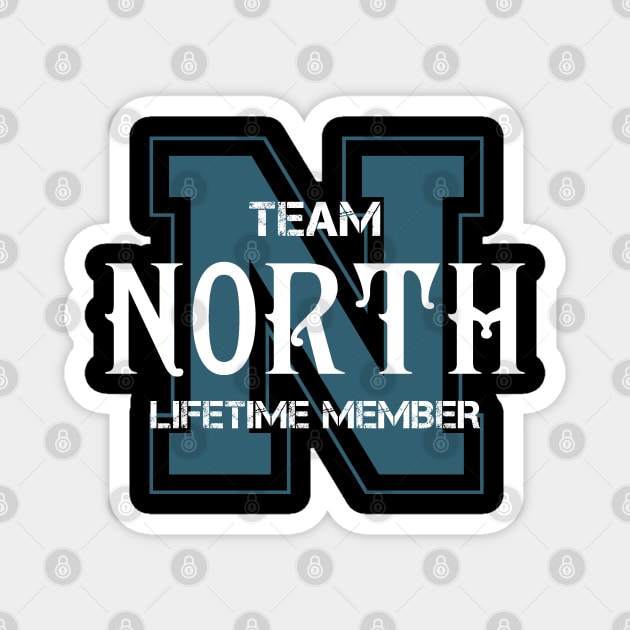 Team NORTH Lifetime Member Magnet by HarrisonAlbertinenw