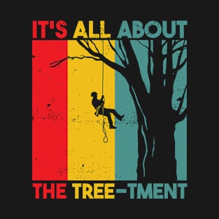 Funny Arborist Pun Tree Climbing Humor T-Shirt