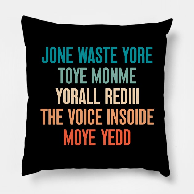 Jone Waste Yore Toye Monme Yorall  Rediii Pillow by MIKOLTN