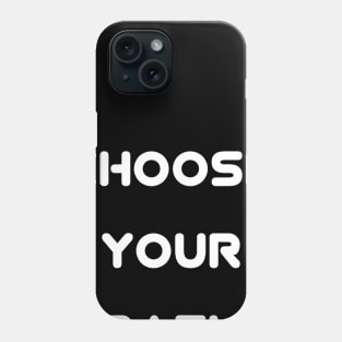 choos your path Phone Case