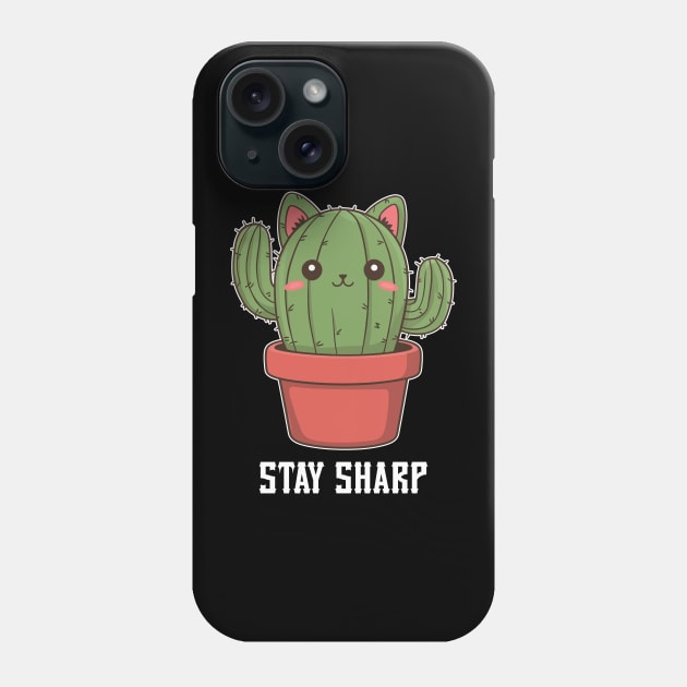 Stay sharp funny cactus pun - kawaii Phone Case by Syntax Wear