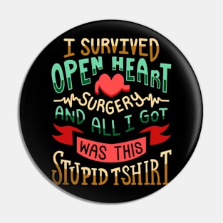 Survived Open Heart Surgery Pin