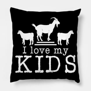 I Love My Kids Funny Gift Goat Lover Pillow