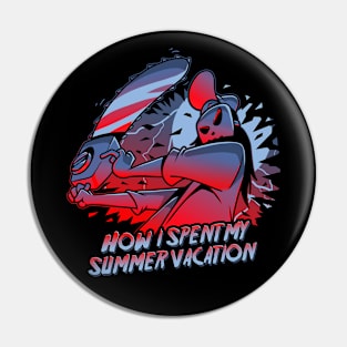 How I Spent My Summer Vacation Pin